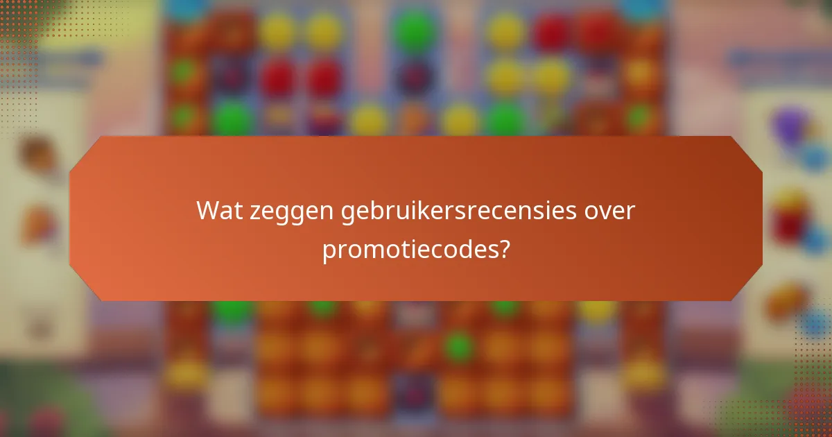 Wat zeggen gebruikersrecensies over promotiecodes?